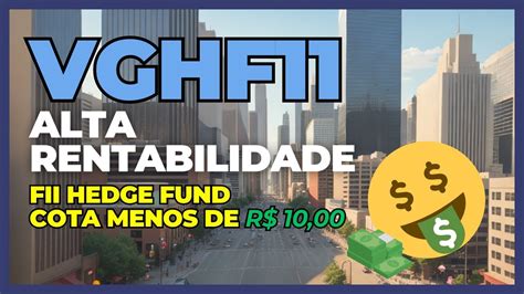 vgff|Fundos Imobiliários VGHF11